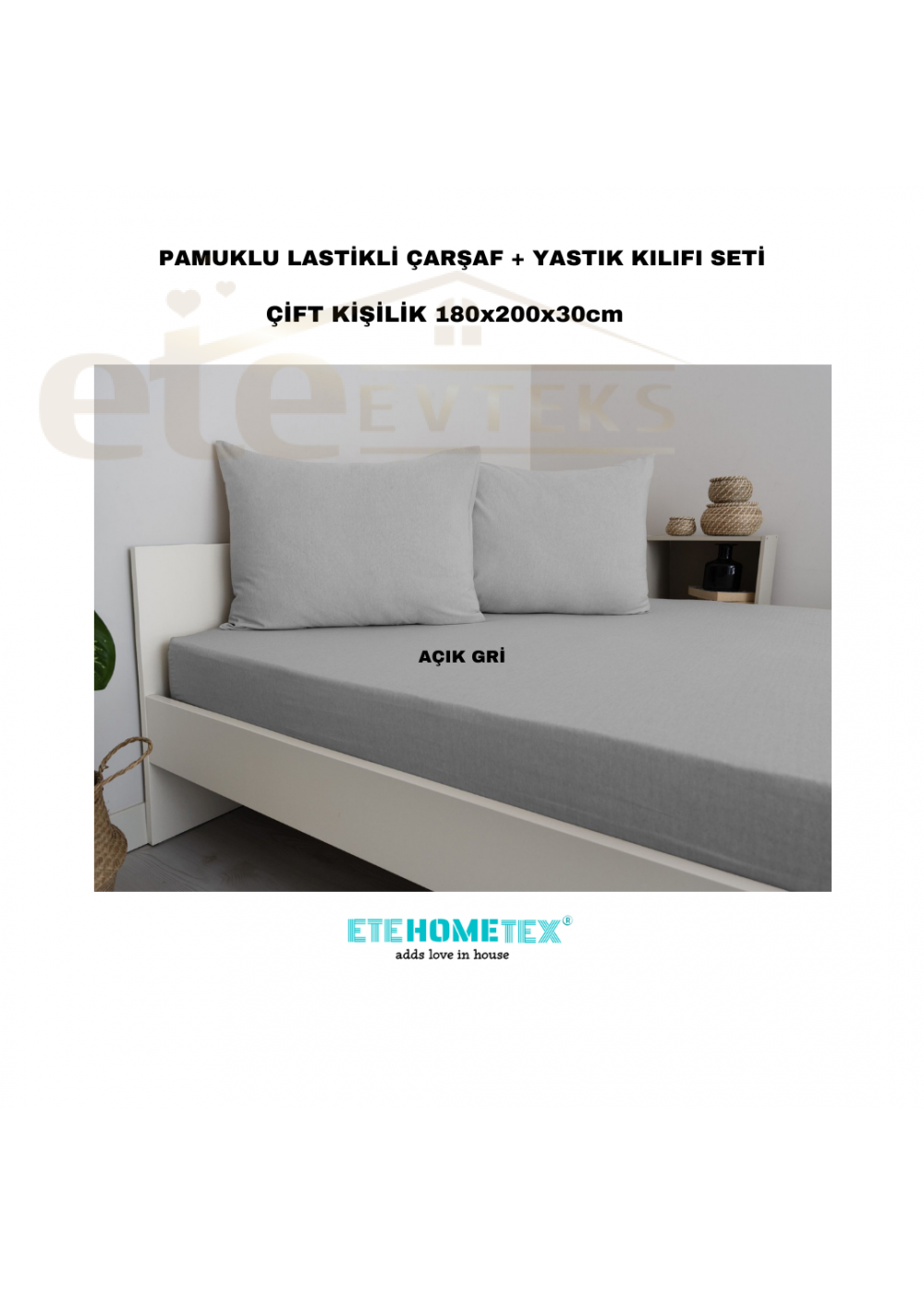 ETE HOMETEX Çift Kişilik Pamuklu Lastikli Çarşaf Takımı 180x200x30cm AÇIK GRİ 8696474231829 ETE HOMETEX Çift Kişilik Pamuklu Lastikli Çarşaf Takımı 180x200x30cm AÇIK GRİ 8696474231829